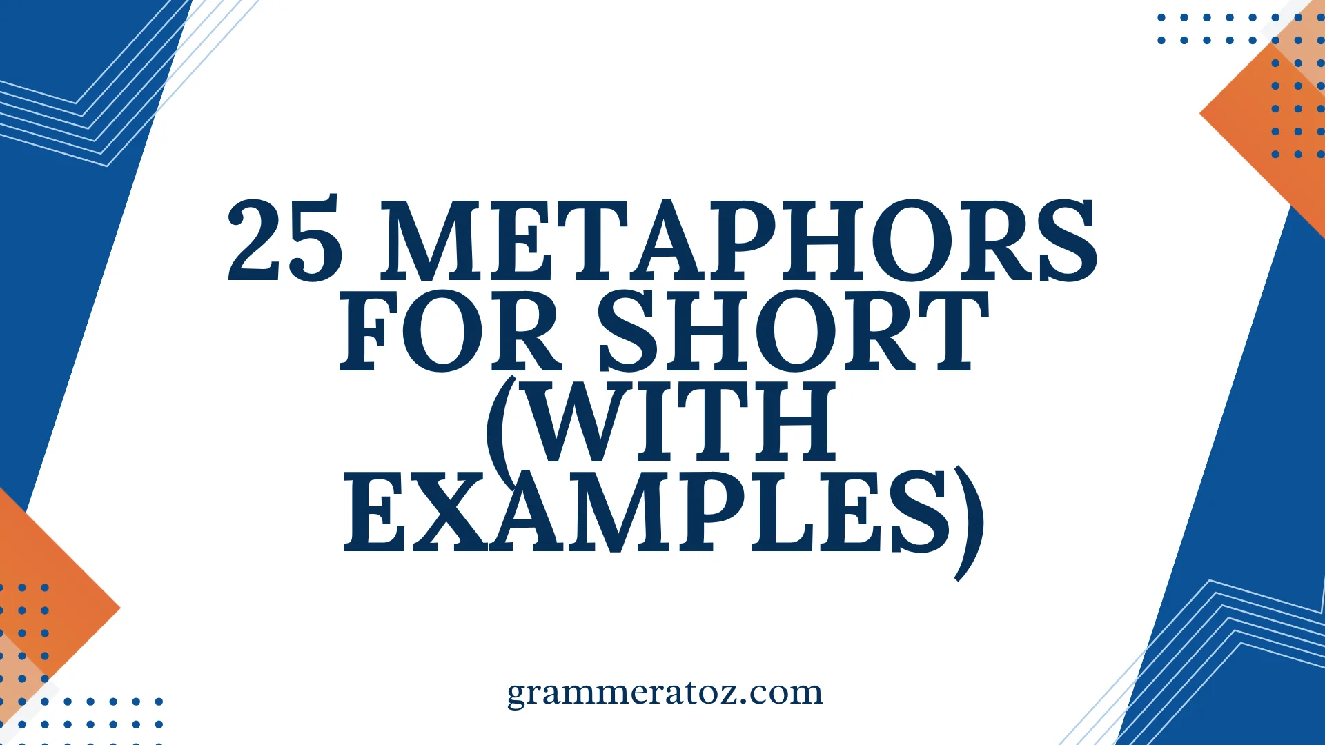 Metaphors for Short