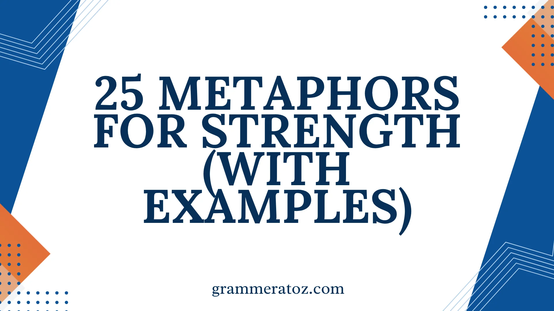 Metaphors for Strength