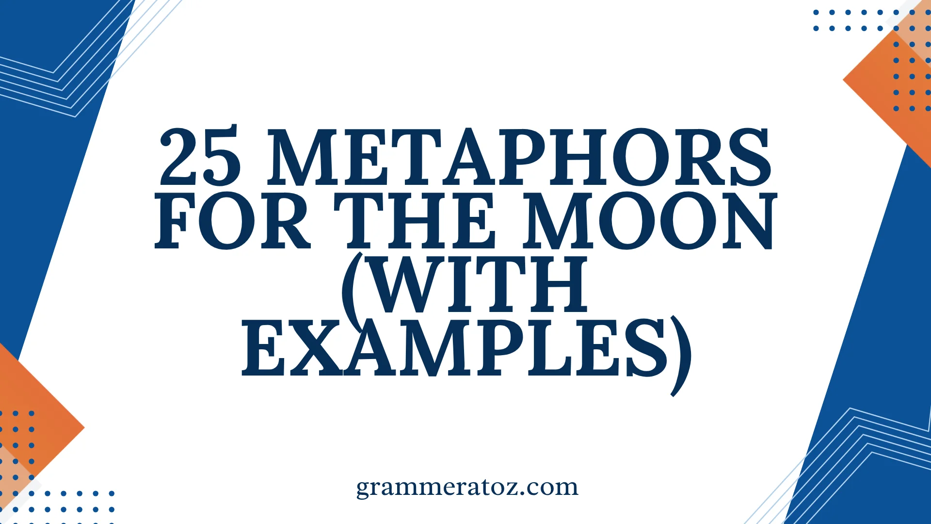 Metaphors for the Moon
