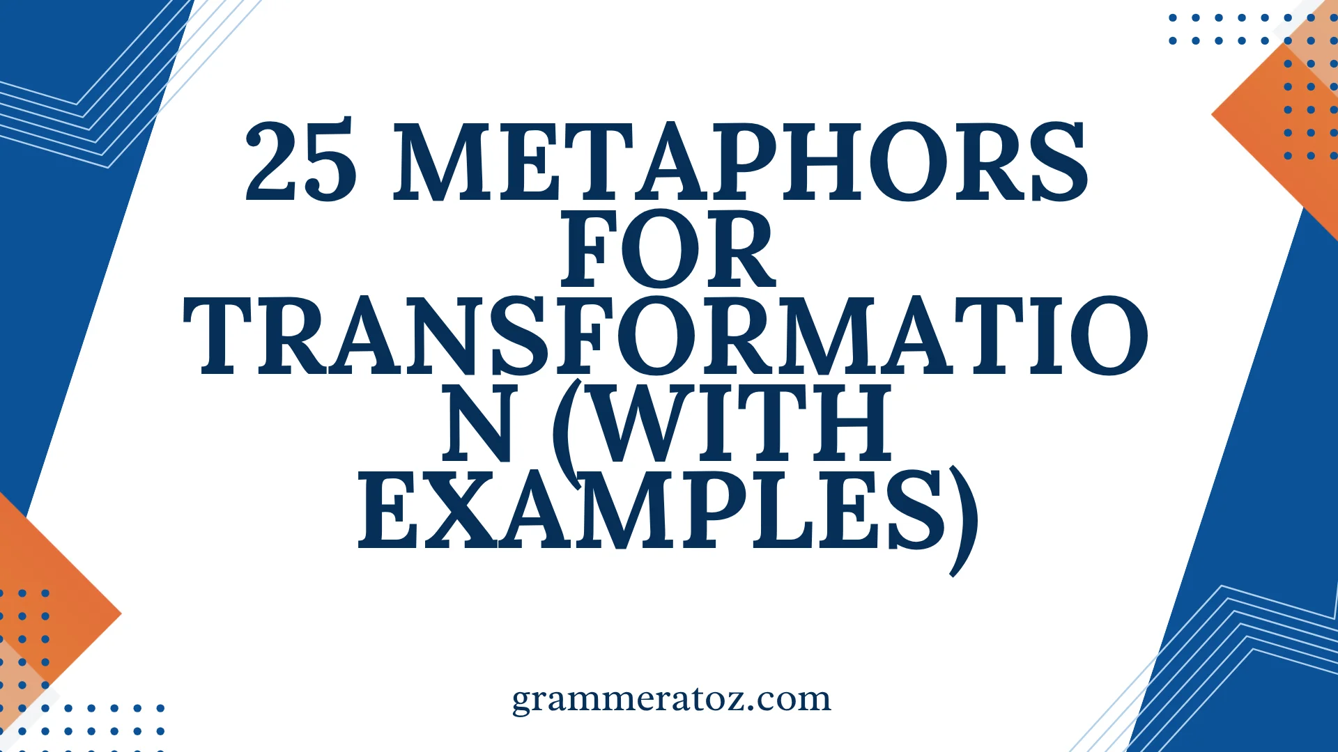 Metaphors for Transformation