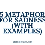 Metaphors for Sadness