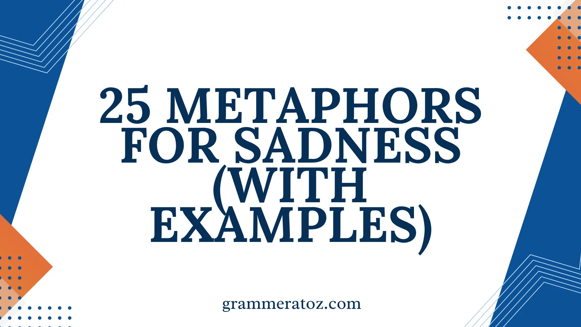 Metaphors for Sadness