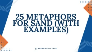 Metaphors for Sand